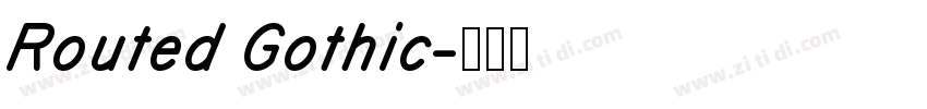 Routed Gothic字体转换 Routed Gothic字体转换